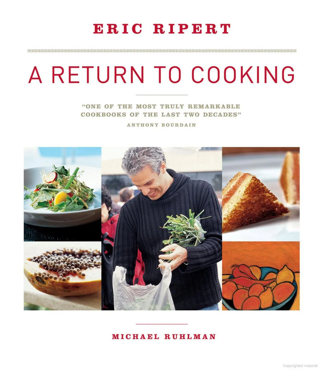 A Return to Cooking | Michael Ruhlman & Eric Ripert