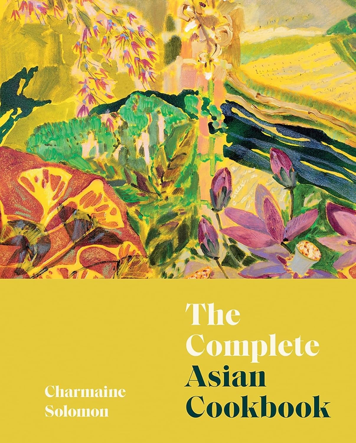 The Complete Asian Cookbook | Charmaine Solomon Â